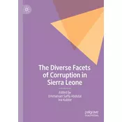 The Diverse Facets of Corruption in Sierra Leone