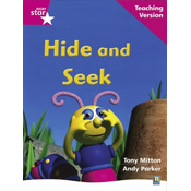 Rigby Star Phonic Guided Reading Pink Level: Hide and Seek Teaching Version