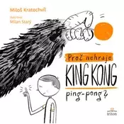 Proc nehraje King Kong ping pong