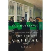The Age of Capital 1848-1875