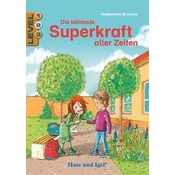 Die blödeste Superkraft aller Zeiten / Level 2. Schulausgabe
