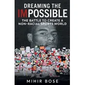 Dreaming the Impossible