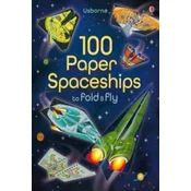 100 Paper Spaceships to fold and fly