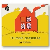 Tri malé prasiatka