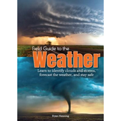 Field Guide to the Weather