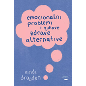 Emocionalni problemi i njihove zdrave alternative