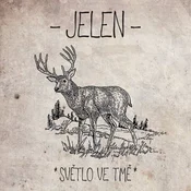 Jelen - Světlo Ve Tmě (LP)