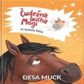 AUDIBOOK Avdio knjiga: Čudežna bolha Megi in kobila Rika