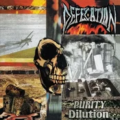 Defecation - Purity Dilution (Reissue) (LP)