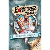 Explorer Team. Jagd durchs ewige Eis