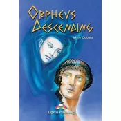 Orpheus Descending. Reader Level 4