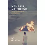 Nemesis, My Friend