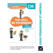 Des stratégies pour lire et comprendre- Jutilise des documents CM - Ed. 2024 - Guide pédagogique