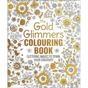 Gold Glimmers Colouring Book
