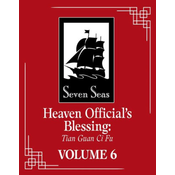 Heaven Officials Blessing: Tian Guan CI Fu (Novel) Vol. 6