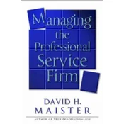 Managing The Professional Service Firm