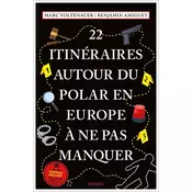 22 Itinéraires autour du polar en Europe a ne pas manquer