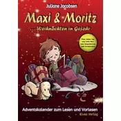 Maxi & Moritz ... Weihnachten in Gefahr