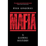 Mafia: A Global History