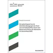 Het gedachtegoed van de Identitäre Bewegung in de Partij voor de Vrijheid (PVV), Forum voor Democratie (FvD) en de Alternative f