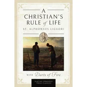 A Christians Rule of Life (with Darts of Fire)