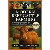 MODERN BEEF CATTLE FARMING