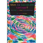 What is Narrative Therapy?