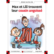 Max et Lili trouvent leur cousin angoissé - Tome 107
