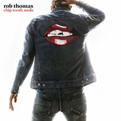 Rob Thomas - Chip Tooth Smile (CD)