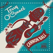 Terry OConnel And His Pilots - Cannon Ball (LP)