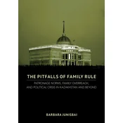 The Pitfalls of Family Rule – Patronage Norms, Family Overreach, and Political Crisis in Kazakhstan and Beyond