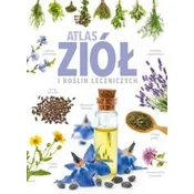 Atlas ziól i roslin leczniczych