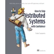 How to Ship Distributed Systems with Confidence