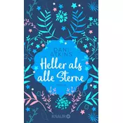 Heller als alle Sterne