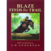 Blaze Finds the Trail
