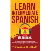 Learn Intermediate Spanish In 30 Days
