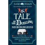Tale of the Duelling Neurosurgeons