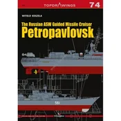 The Russian ASW Guided Missile Cruiser Petropavlovsk (Topdrawings 74)