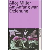 Am Anfang war Erziehung