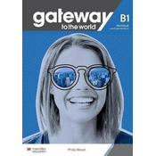 Gateway to the World B1 Workbook with Digital Workbook