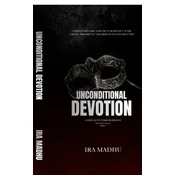 Unconditional Devotion