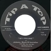 Johnny, Dana & Lorraine & The Skatanauts - My Praise/Spiritual Force (LP)