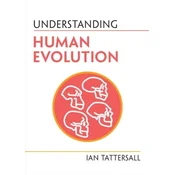 Understanding Human Evolution
