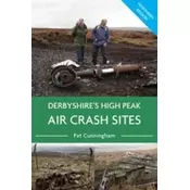 Derbyshires High Peak Air Crash Sites - Northern Region