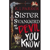 Sister Svangerd and the Devil You Know