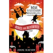 Rose Raventhorpe Investigates: Rubies and Runaways