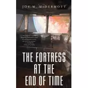 The Fortess at the End of Time