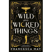 Wild and Wicked Things