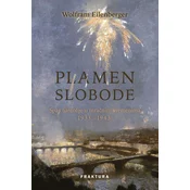 PLAMEN SLOBODE - Spas filozofije u mracnim vremenima 1933.–1943.