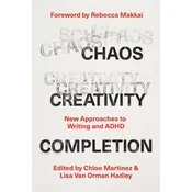 Chaos, Creativity, Completion